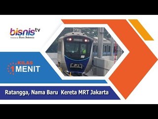 Ratangga, Nama Baru Kereta MRT Jakarta