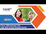 Cerai, CEO Amazon Tak Lagi Jadi Orang Terkaya Dunia