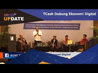 TCash Dukung Ekonomi Digital