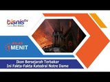 Ikon Bersejarah Terbakar, Ini Fakta-Fakta Katedral Notre Dame