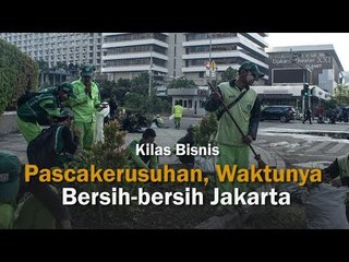 Pascakerusuhan, Waktunya Bersih-bersih Jakarta