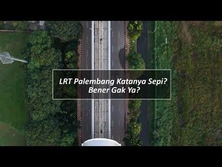 LRT Palembang Katanya Sepi? Bener Gak Ya?