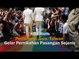 Pertama di Asia, Taiwan Gelar Pernikahan Pasangan Sejenis