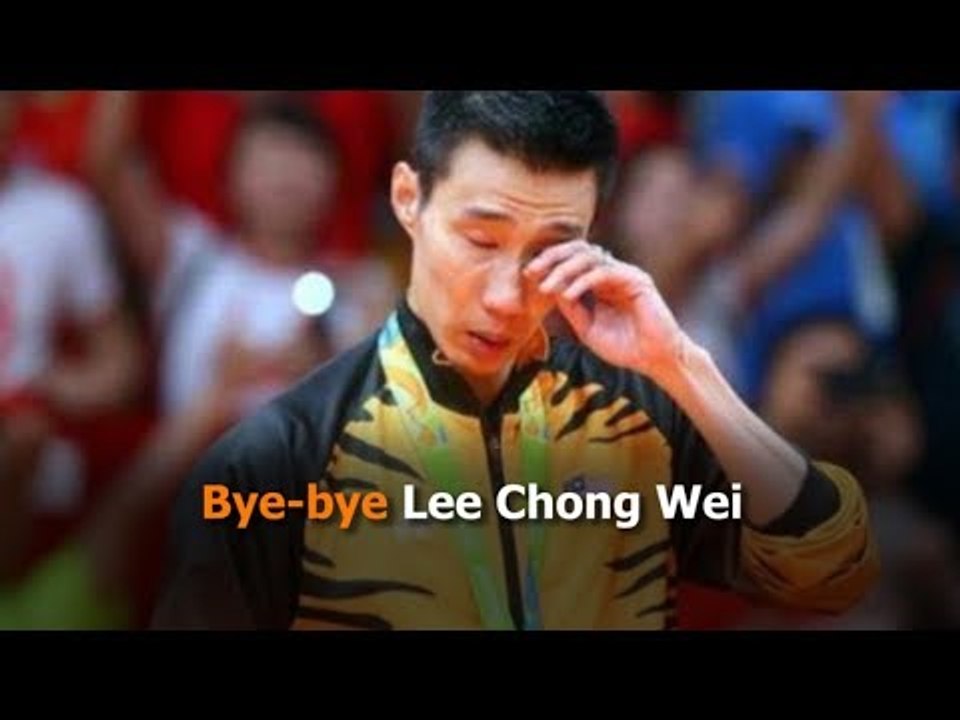 Bye bye Lee Chong Wei