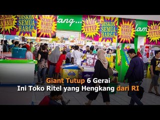 Giant Tutup 6 Gerai, Ini Toko Ritel yang Hengkang dari RI