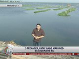 3 teenagers drown in Laguna de Bay
