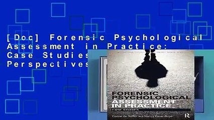 [Doc] Forensic Psychological Assessment in Practice: Case Studies (International Perspectives on