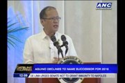 PNoy not yet naming 2016 presidential bet