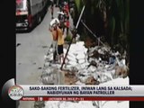 Patroller reports sacks of fertilizer left on street