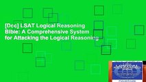 [Doc] LSAT Logical Reasoning Bible: A Comprehensive System for Attacking the Logical Reasoning