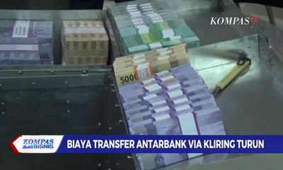 Biaya Transfer Antar-Bank Via Kliring Turun dari Rp 5.000 Jadi Rp 3.500