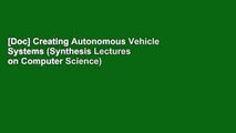 [Doc] Creating Autonomous Vehicle Systems (Synthesis Lectures on Computer Science)