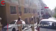 Esenyurt'ta dairede patlama