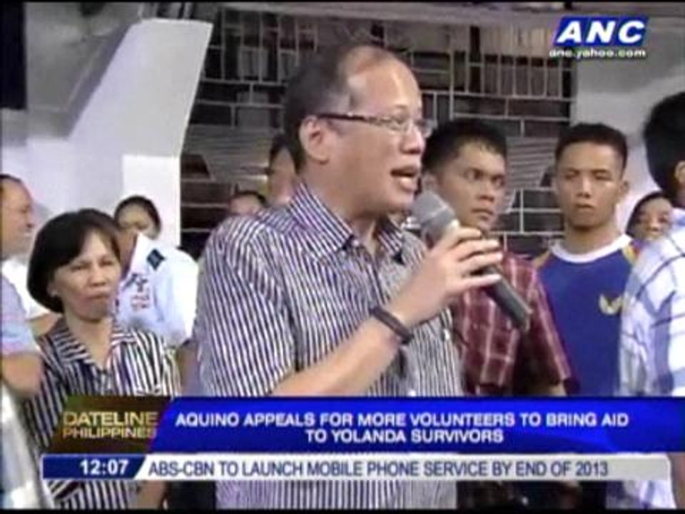 PNoy appeals for more volunteers to aid 'Yolanda' victims