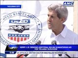 Kerry- More help coming for 'Yolanda' victims
