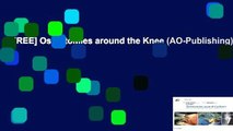 [FREE] Osteotomies around the Knee (AO-Publishing)