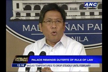 Palace twits Duterte: Follow rule of law