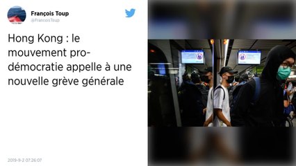 Hong Kong : Appel à la grève générale après un week-end de violences
