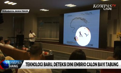 Teknologi Baru, Deteksi Dini Embrio Calon Bayi Tabung
