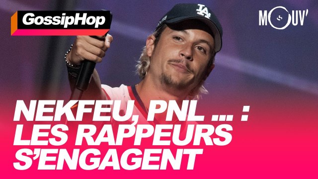 Nekfeu, PNL, JuL, Kaaris... : les rappeurs s'engagent