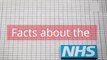 Facts about the NHS