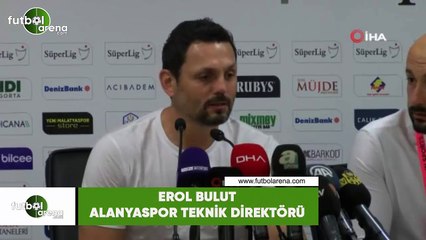 Erol Bulut: "İlk yarı bizim için çok iyi geçti"