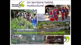 Rencontres scientifiques 2016 : Médiation, participation, restitution : panorama et leçons tirées de 10 ans de recherches avec le Parc amazonien de Guyane - Bertrand Goguillon