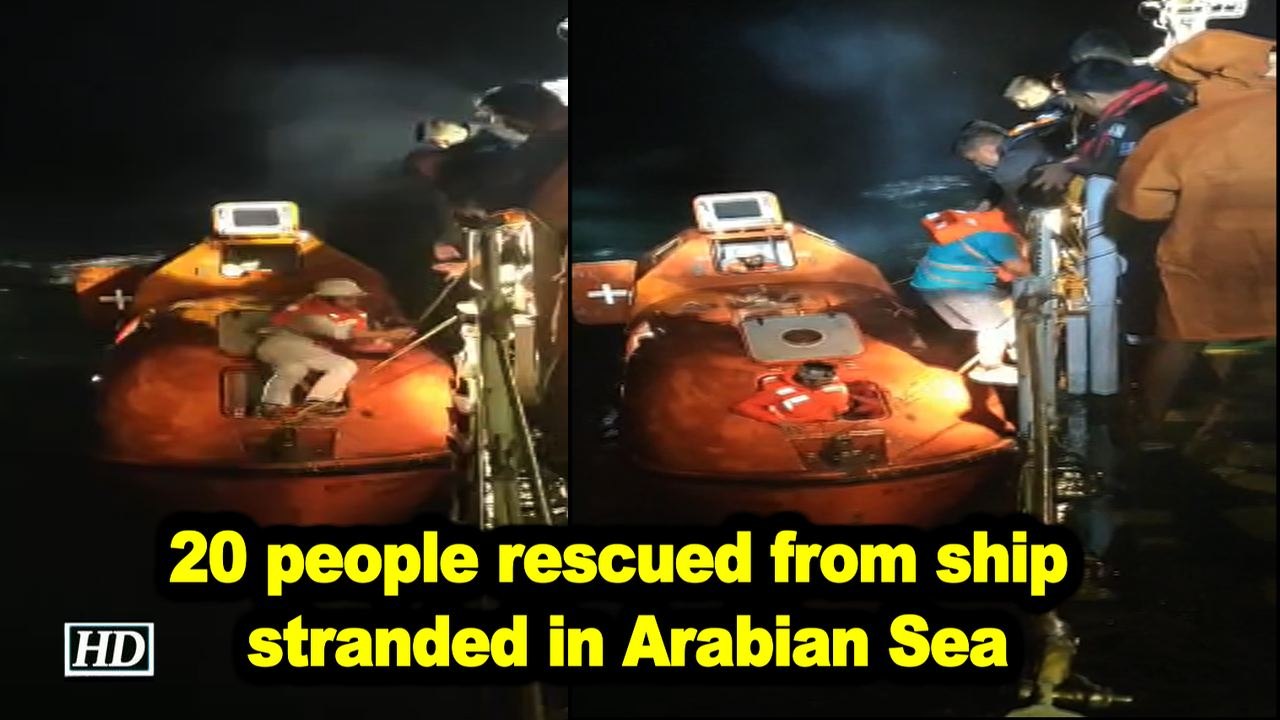 20 people rescued from ship stranded in Arabian Sea
