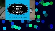 [Read] Moral Case For Fossil Fuels Complete