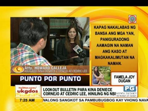 Punto por Punto: Lookout bulletin para kina Deniece at Cedric, hiniling ng NBI