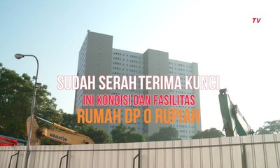 Sudah Serah Terima Kunci, Ini Kondisi dan Fasilitas Rumah DP 0 Rupiah Besutan Anies