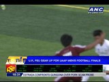 UP, FEU face off in UAAP men's football finals