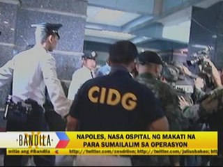 Napoles brought to OsMak for surgery