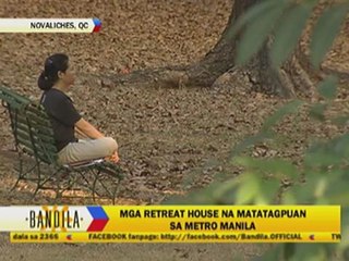 Retreat houses in Metro Manila offer space for reflection
