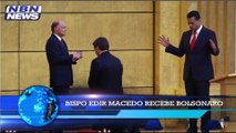 BISPO EDIR MACEDO RECEBE PRESIDENTE BOLSONARO NO TEMPLO DE SALOMÃO