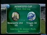 NewCastle UTD 4  - 4  ESTAC Troyes (10) France Intertoto Cup