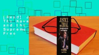 [Read] Justice on Trial: The Kavanaugh Confirmation and the Future of the Supreme Court  For Free