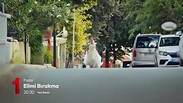 Elimi Bırakma - Yeni Sezon İkinci Tanıtımı