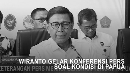 Wiranto Gelar Konferensi Pers Soal Kondisi di Papua