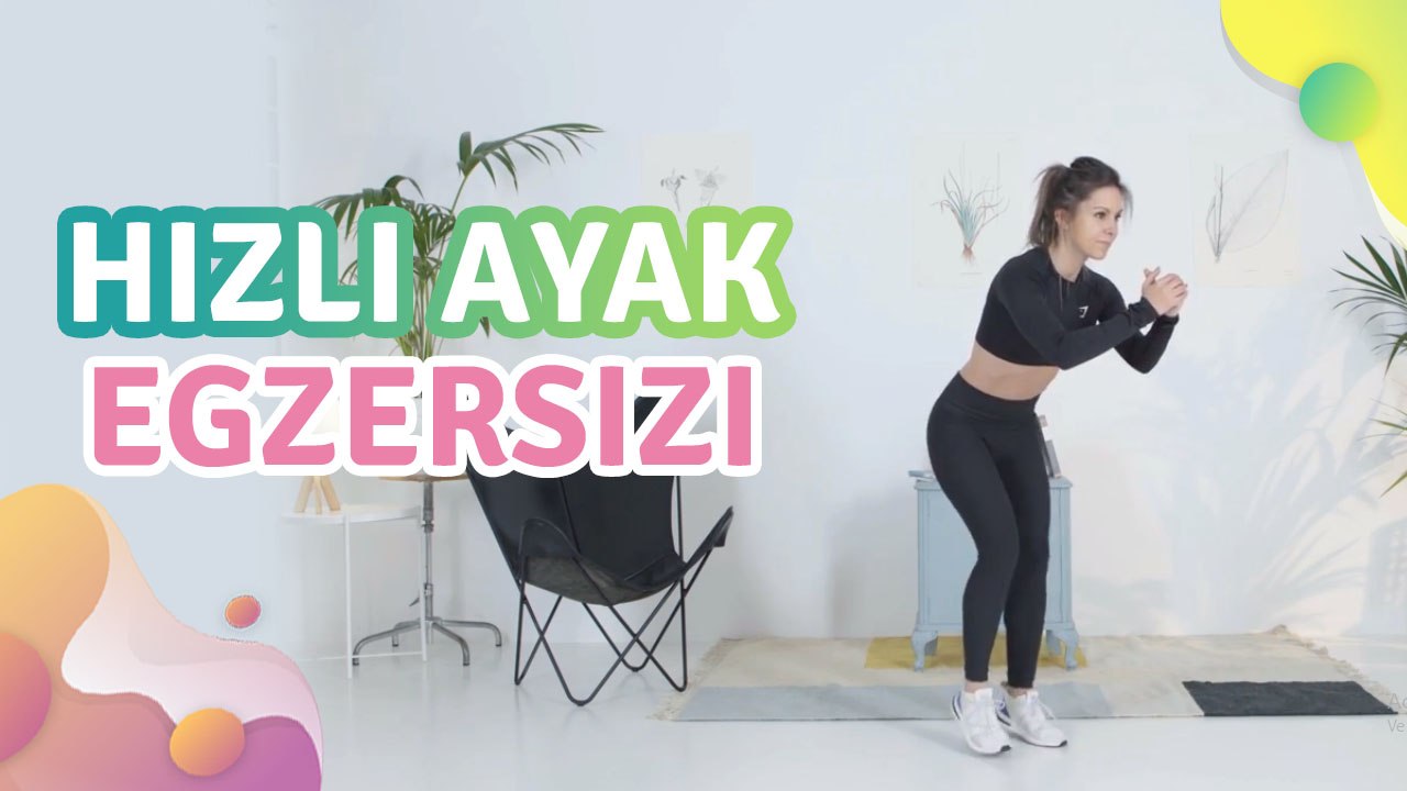Hızlı ayak egzersizi - Sağlığa bir Adım