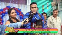 Rayo Vizcarra festejó su cumpleaños en De Casa en Casa