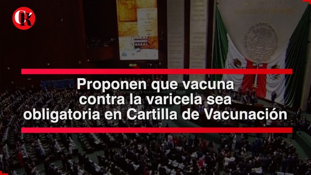Proponen que vacuna contra la varicela sea obligatoria en Cartilla de Vacunación