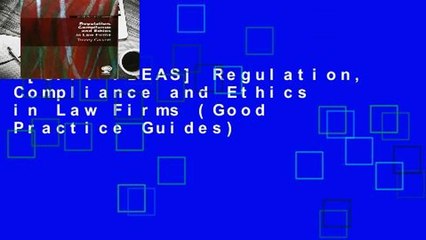 [GIFT IDEAS] Regulation, Compliance and Ethics in Law Firms (Good Practice Guides)