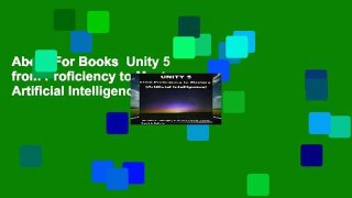 About For Books  Unity 5 from Proficiency to Mastery: Artificial Intelligence: Implement