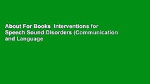 About For Books  Interventions for Speech Sound Disorders (Communication and Language