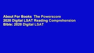 About For Books  The Powerscore 2020 Digital LSAT Reading Comprehension Bible: 2020 Digital LSAT