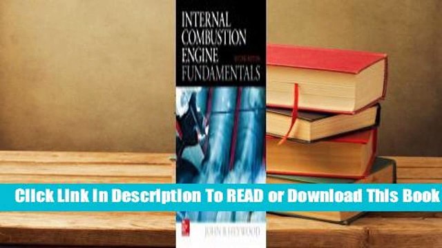 [Read] Internal Combustion Engine Fundamentals 2e For Full
