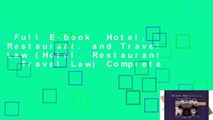 Full E-book  Hotel, Restaurant, and Travel Law (Hotel, Restaurant   Travel Law) Complete