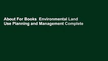 About For Books  Environmental Land Use Planning and Management Complete