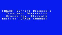 [READ] Current Diagnosis   Treatment Obstetrics   Gynecology, Eleventh Edition (LANGE CURRENT